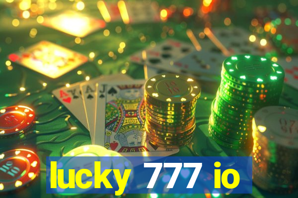 lucky 777 io